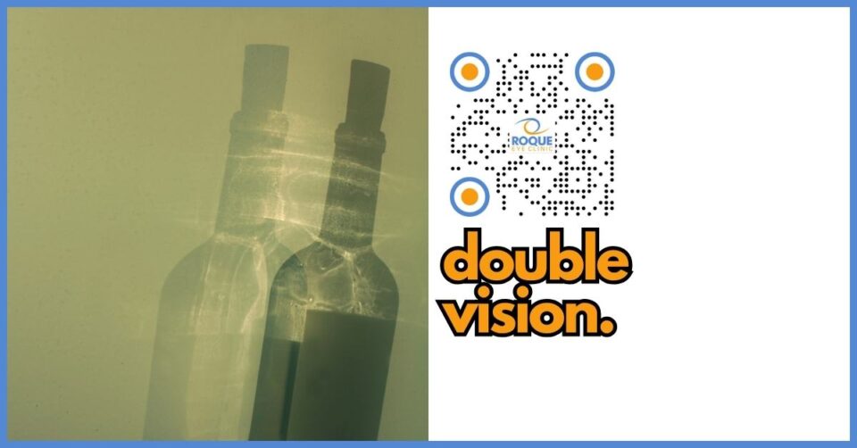 Patient experiencing double vision