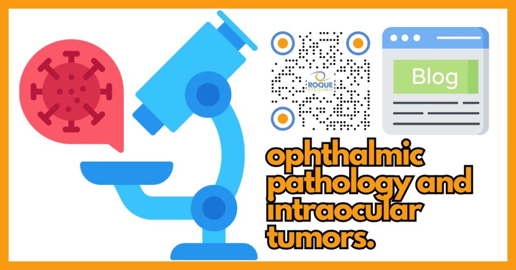 The Eye Blog - Ophthalmic Pathology and Intraocular Tumors Blog