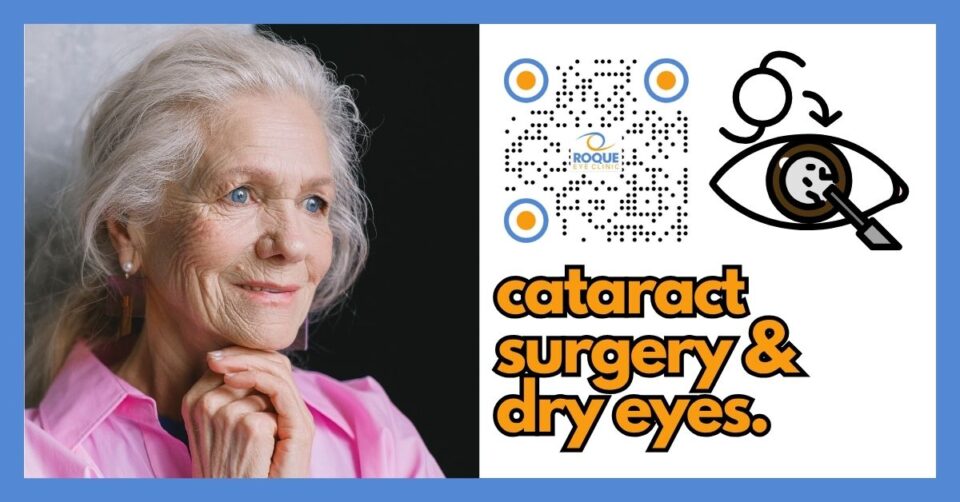 CATARACT - CATARACT SURGERY & DRY EYES